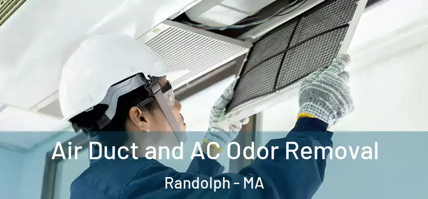  Air Duct and AC Odor Removal Randolph - MA
